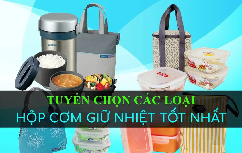 3 hộp cơm giữ nhiệt mang đi làm tiện lợi