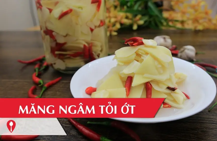 5 cách làm măng chua ngon giòn, để được lâu